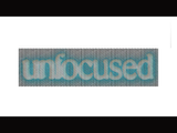 unfocused